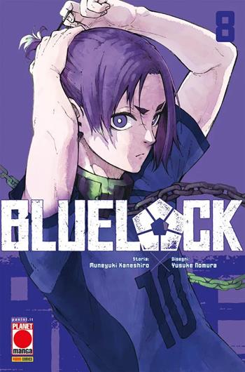 Blue lock. Vol. 8 - Muneyuki Kaneshiro - Libro Panini Comics 2022, Planet manga | Libraccio.it