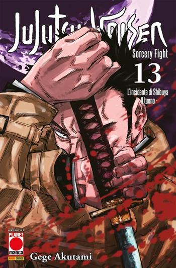 Jujutsu Kaisen. Sorcery Fight. Vol. 13: L'incidente di Shibuya - Il tuono - Gege Akutami - Libro Panini Comics 2022, Planet Manga. Manga hero | Libraccio.it