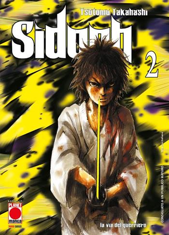 Sidooh. Vol. 2 - Tsutomu Takahashi - Libro Panini Comics 2022, Planet manga | Libraccio.it