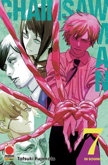 Chainsaw Man. Vol. 7: Il sogno - Tatsuki Fujimoto - Libro Panini Comics 2023, Planet manga | Libraccio.it