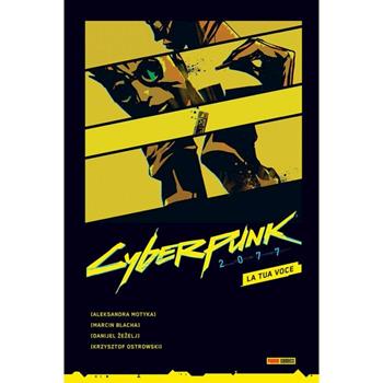 La tua voce. Cyberpunk 2007 - Danijel Zezelj, Aleksandra Motyka, Marcin Blacha - Libro Panini Comics 2023 | Libraccio.it