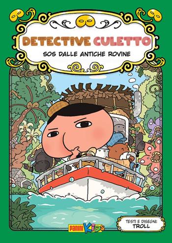 SOS dalle antiche rovine. Detective culetto. Ediz. a colori. Vol. 5 - Troll - Libro Panini Comics 2024 | Libraccio.it