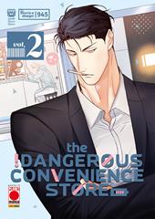 The dangerous convenience store. Vol. 2