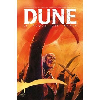 Dune. Le acque del Kanly - Brian Herbert, Kevin J. Anderson - Libro Panini Comics 2024 | Libraccio.it