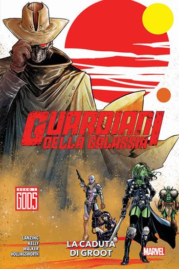 Guardiani della galassia. Vol. 1: La caduta di Groot - Jackson Lanzing, Collin Kelly, Kev Walker - Libro Panini Comics 2023, Marvel Collection: Speciali | Libraccio.it