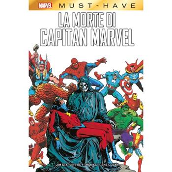 La morte di Capitan Marvel - Roy Thomas, Jim Starlin, Stan Lee - Libro Panini Comics 2024, Marvel must-have | Libraccio.it