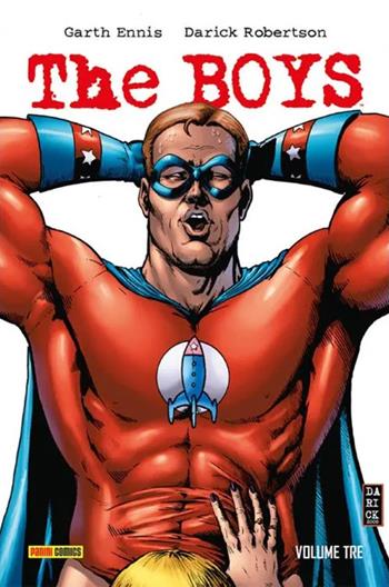 The boys. Vol. 3: Il glorioso piano quinquennale - Garth Ennis, Darick Robertson - Libro Panini Comics 2023 | Libraccio.it