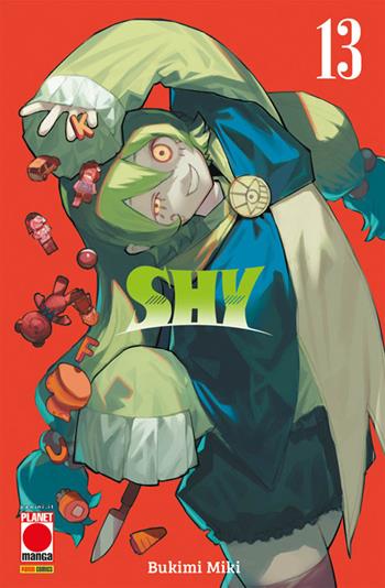 Shy. Vol. 13 - Miki Bukimi - Libro Panini Comics 2023, Planet manga. Manga fight | Libraccio.it