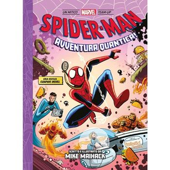 Avventura quantica! Spider-Man - Mike Maihack - Libro Panini Comics 2024, Marvel | Libraccio.it