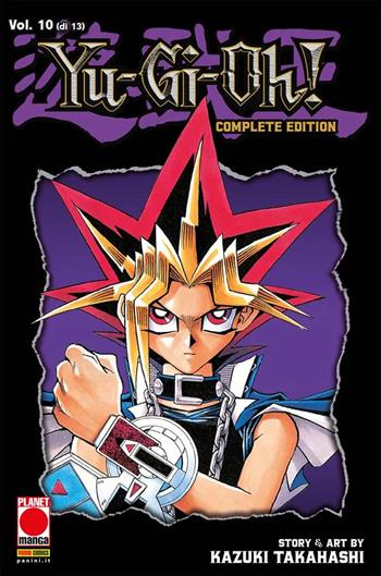 Yu-Gi-Oh! Complete edition. Vol. 10 - Kazuki Takahashi - Libro Panini Comics 2024, Planet manga | Libraccio.it
