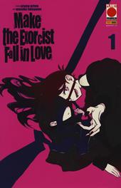 Make the exorcist fall in love. Ediz. variant. Vol. 1