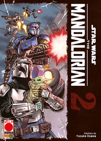 The Mandalorian. Star wars. Vol. 2 - Yusuke Osawa - Libro Panini Comics 2024, Planet manga | Libraccio.it