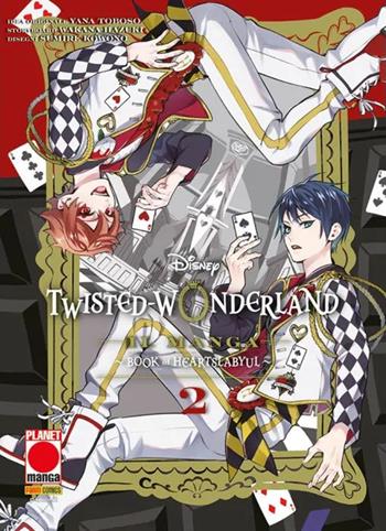 Twisted-wonderland. Book of Heartslabyul. Vol. 2 - Yana Toboso, Wakana Hazuki - Libro Panini Comics 2024 | Libraccio.it