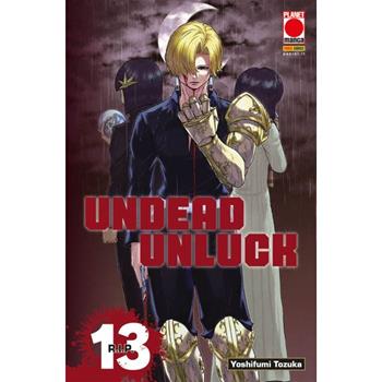 Undead unluck. Vol. 13: R.I.P. - Yoshifumi Tozuka - Libro Panini Comics 2024, Planet manga | Libraccio.it