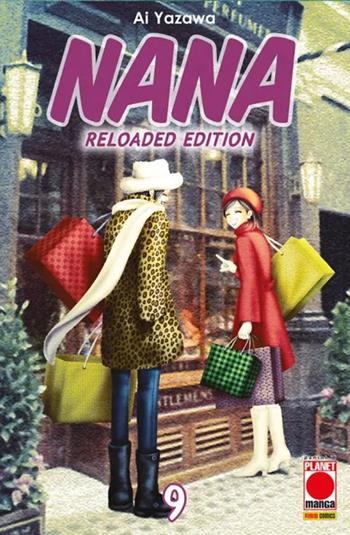 Nana. Reloaded edition. Vol. 9 - Ai Yazawa - Libro Panini Comics 2024, Planet manga | Libraccio.it