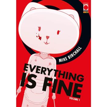 Everything is fine. Vol. 1 - Mike Birchall - Libro Panini Comics 2024, Planet manga | Libraccio.it