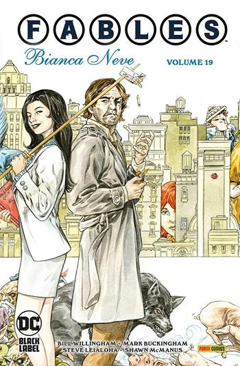 Fables. Vol. 19: Biancaneve - Bill Willingham - Libro Panini Comics 2024, DC Black label | Libraccio.it