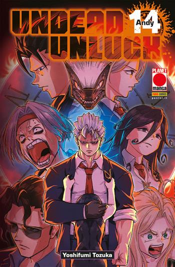 Undead unluck. Vol. 14: Andy - Yoshifumi Tozuka - Libro Panini Comics 2024, Planet manga | Libraccio.it