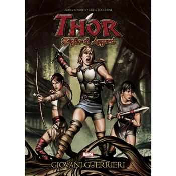 Giovani guerrieri. Thor figlio di Asgard - Akira Yoshida, Greg Tocchini - Libro Panini Comics 2024, Marvel | Libraccio.it