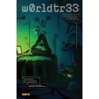W0RLDTR33. Terminale. Vol. 1 - Fernando Blanco, James IV Tynion - Libro Panini Comics 2024, Panini Comics | Libraccio.it