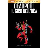Deadpool. Il giro dell'oca