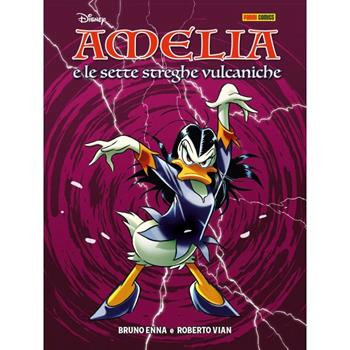 Amelia e le sette streghe vulcaniche - Bruno Enna, Bruno Enna - Libro Panini Comics 2024 | Libraccio.it
