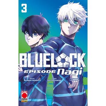 Blue lock. Episode Nagi. Vol. 3 - Muneyuki Kaneshiro, Yusuke Nomura, Kota Sannomiya - Libro Panini Comics 2024, Planet manga | Libraccio.it