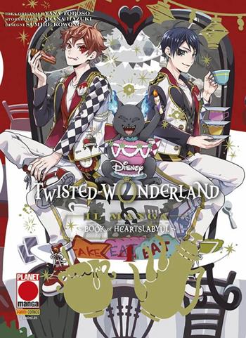Twisted-wonderland. Book of Heartslabyul. Vol. 4 - Yana Toboso, Wakana Hazuki - Libro Panini Comics 2024, Disney planet | Libraccio.it