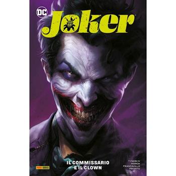 Joker. Vol. 1: Il commissario e il clown - James IV Tynion, Guillem March, Francesco Francavilla - Libro Panini Comics 2024, DC rebirth collection | Libraccio.it