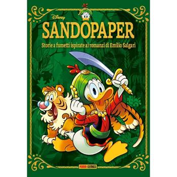 Sandopaper. Storie a fumetti ispirate ai romanzi di Emilio Salgari - Giovan Battista Carpi, Michele Gazzarri - Libro Panini Comics 2024 | Libraccio.it