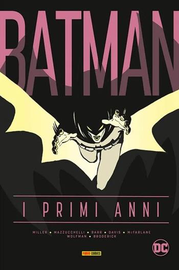 Batman. I primi anni - Frank Miller, Mike W. Barr - Libro Panini Comics 2024, DC deluxe | Libraccio.it