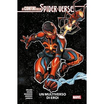 Ai confini dello Spider-Verse. Un multiverso di eroi  - Libro Panini Comics 2024, Marvel | Libraccio.it