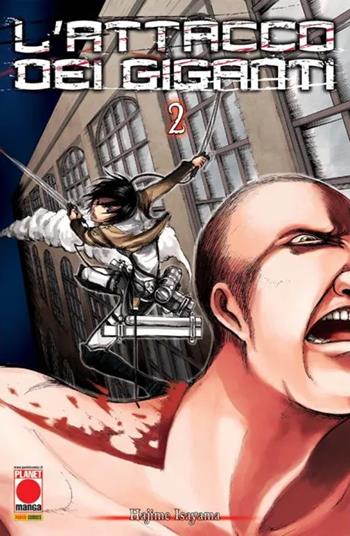 L'attacco dei giganti. Vol. 2 - Hajime Isayama - Libro Panini Comics 2024, Planet manga | Libraccio.it