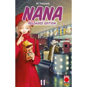 Nana. Reloaded edition. Vol. 11 - Ai Yazawa - Libro Panini Comics 2024, Planet manga | Libraccio.it