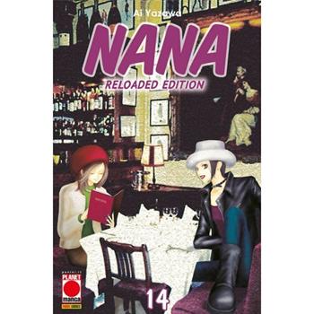 Nana. Reloaded edition. Vol. 14 - Ai Yazawa - Libro Panini Comics 2024, Planet manga | Libraccio.it
