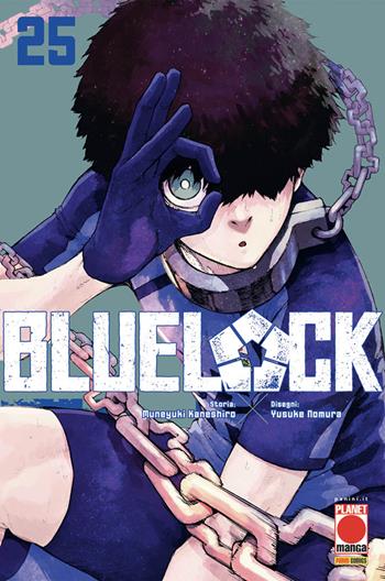 Blue lock. Vol. 25 - Muneyuki Kaneshiro - Libro Panini Comics 2024, Planet manga | Libraccio.it