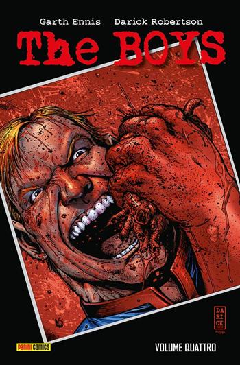 The boys. Ediz. deluxe. Vol. 4 - Garth Ennis, Darick Robertson - Libro Panini Comics 2026 | Libraccio.it
