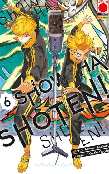Show-ha shoten!. Vol. 6 - Akinari Asakura - Libro Panini Comics 2024, Planet manga | Libraccio.it