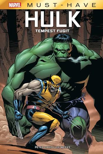 Tempest fugit. Hulk - Peter David, Lee Weeks - Libro Panini Comics 2024, Marvel must-have | Libraccio.it