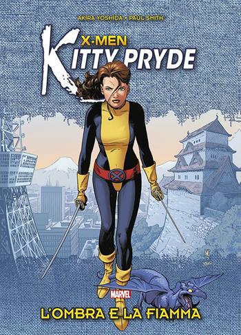L'ombra e la fiamma. X-Men. Kitty Pryde - Akira Yoshida - Libro Panini Comics 2024, Marvel | Libraccio.it