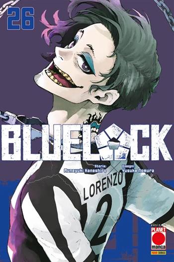Blue Lock. Vol. 26 - Muneyuki Kaneshiro - Libro Panini Comics 2024, Planet manga | Libraccio.it