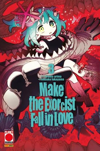 Make The Exorcist Fall In Love. Vol. 3 - Aruma Arima - Libro Panini Comics 2024, Planet manga | Libraccio.it
