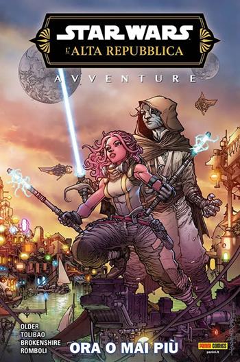 Avventure. L'Alta Repubblica. Star Wars. Fase 3. Vol. 1: Ora o mai più  - Libro Panini Comics 2024, Panini Comics | Libraccio.it