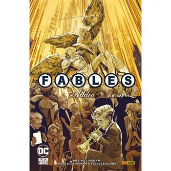 Fables. Vol. 22: Addio - Bill Willingham, Mark Buckingham, David Petersen - Libro Panini Comics 2024, DC Black label | Libraccio.it