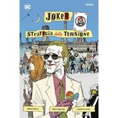 Joker. Strategia della tensione. Artist edition