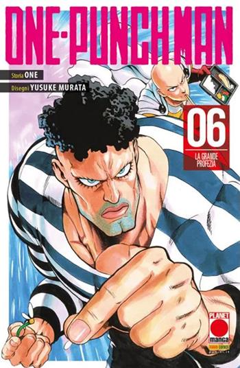One-Punch Man. Vol. 6: La grande profezia - One - Libro Panini Comics 2024, Planet manga | Libraccio.it