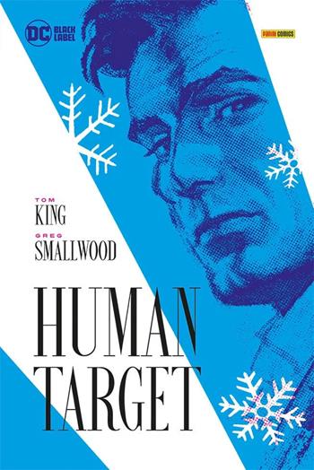 Human target - Tom King, Greg Smallwood - Libro Panini Comics 2024, DC comics | Libraccio.it