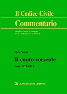 Image of Il conto corrente. Artt. 1823-1833