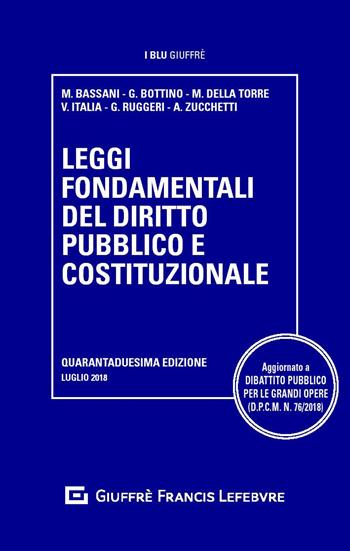 Leggi fondamentali del diritto pubblico e costituzionale  - Libro Giuffrè 2018, I blu Giuffrè | Libraccio.it