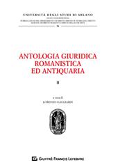 Antologia giuridica romanistica ed antiquaria. Vol. 2